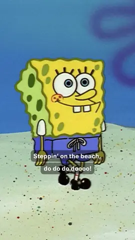 “Stepping on the beach doo doo doo doo” #SpongeBob25
