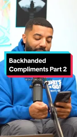 Backhanded Compliments Part 2 😂 #fyp #foryou #clip #foryoupage #shxtsngigs #SAMA28 