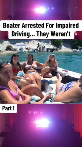 Boater Arrested For Impaired Driving… They Weren't #cops #police #copsusa🚔🇺🇸 #policeofficer #foryou 