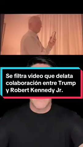 Se filtra video que delata colaboración entre Trump y Robert Kennedy Jr. #rfk #rfkjr #trump #hispanictiktok #democratsoftiktok #latinosenusa #latinx #hispanicmoms #hispanic 