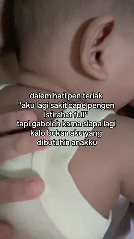 ternyata gini ya jadi orang tua gaboleh sakit gaboleh capek 🥲 semangat buat ibu ibu diluar sana ❤️ #strongwomen #fyppppppppppppppppppppppp #fypage #bayi #anak #sad 