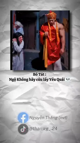 Bồ Tát : Ngộ Không hãy cứu lấy Yêu Quái💀 | #chuyencuathang#videofunnytiktok#viral#trending#xuhuong 