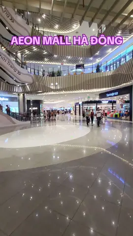 Aeon Mall Hà Đông 2024 #xuhuong #quyphamreview 