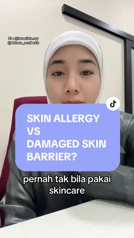 Beza allergy dan skin barrier yg rosak! #skinbarrier #dermatitis #skintok #rejuranhealer #plinest #fypシ #fypage 