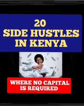 Side hustles to do in Kenya with no capital  Earn Ksh.3000 daily #SidehustlewinKenya  #Makemoneyfromhome  #Businesswithnocapital 