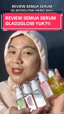 Udah cobain yang mana aja nih?? #glad2glow #glad2glowskincare #glad2glowpomegranateserum #glad2glowyujasymwhite377 #glad2glowpeachretinolserum #glad2glowacneserum #glad2glowvitamincserum #skincareroutine #review 