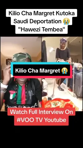 Margaret has suffered enough. Its time for her to go home and I hope the government will work on her exit quick. Watch Margaret's Story on VOO TV YOUTUBE. voo_tv voo tv family live  vootv family tik tok  inside saudi Deportation #voo_tv #kenyansinsaudia🇸🇦🇸🇦🇰🇪🇰🇪 #kenyansinlebanon🇰🇪🇱🇧 #kenyansinqatar🇶🇦🇶🇦🇰🇪🇰🇪 #kenyansiniraq #kenyansingulf #kenyantiktok🇰🇪 #kenyansinusa🇺🇸 #kenyansinoman #kenyansingermany🇰🇪🇩🇪  #LIVEhighlights #TikTokLIVE #LIVE 