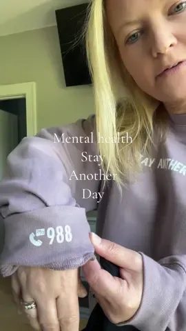 The most important video I have ever made.  #stayanotherday #MentalHealth #mentalheathmatters #MentalHealthAwareness #988 #endthestigma #sweatshirts #tiktokshop #tiktokmademebuyit #viraltiktok 
