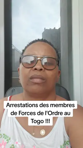 #TOGO #Dictature #Justicepourlepeupletogolais   Que cachent les arrestations des membres des Forces de l'Ordre au Togo ?