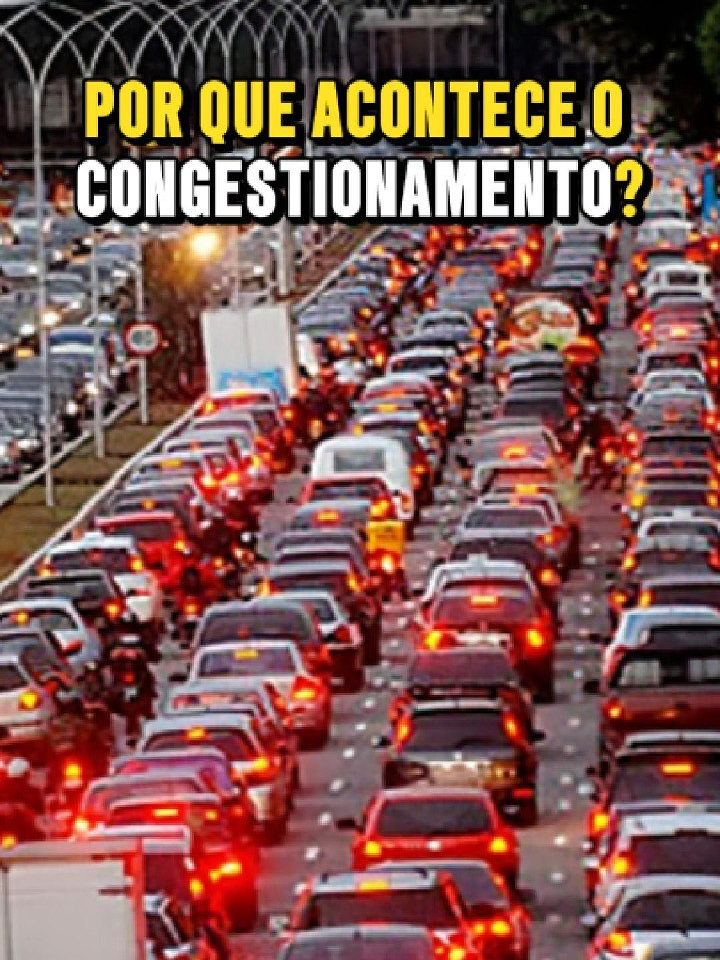 Por que acontece o congestionamento?