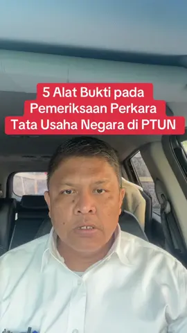 5 Alat Bukti dalam perkara Tata Usaha Negara di PTUN. Semoga bermanfaat. #irawanharahap #fakultashukum #ptun #yurisprudensi 