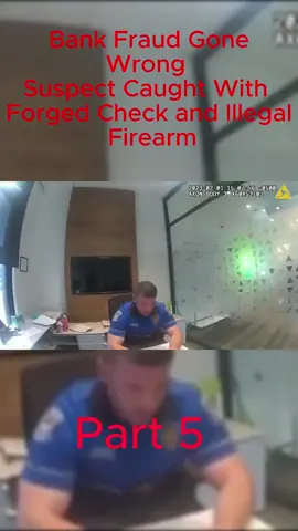 Part 5 Bank Fraud Gone Wrong Suspect Caught With Forged Check and Illega Firearm #copstiktok #police #policeofficer #policeoftiktok #policechase #policeman #policevideos #bank #illegal #firearm #caught #fraud #wrong