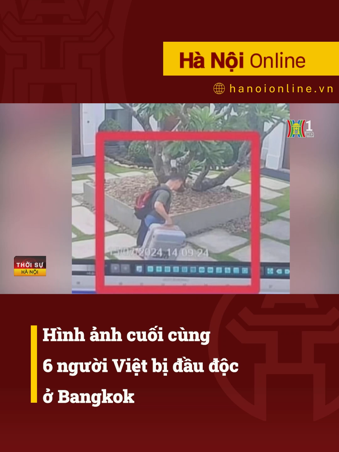 Hình ảnh cuối cùng 6 người Việt bị đầu độc ở Bangkok #htvdaihanoi #tiktoknews #socialnews #tintuc #bangkok #viet