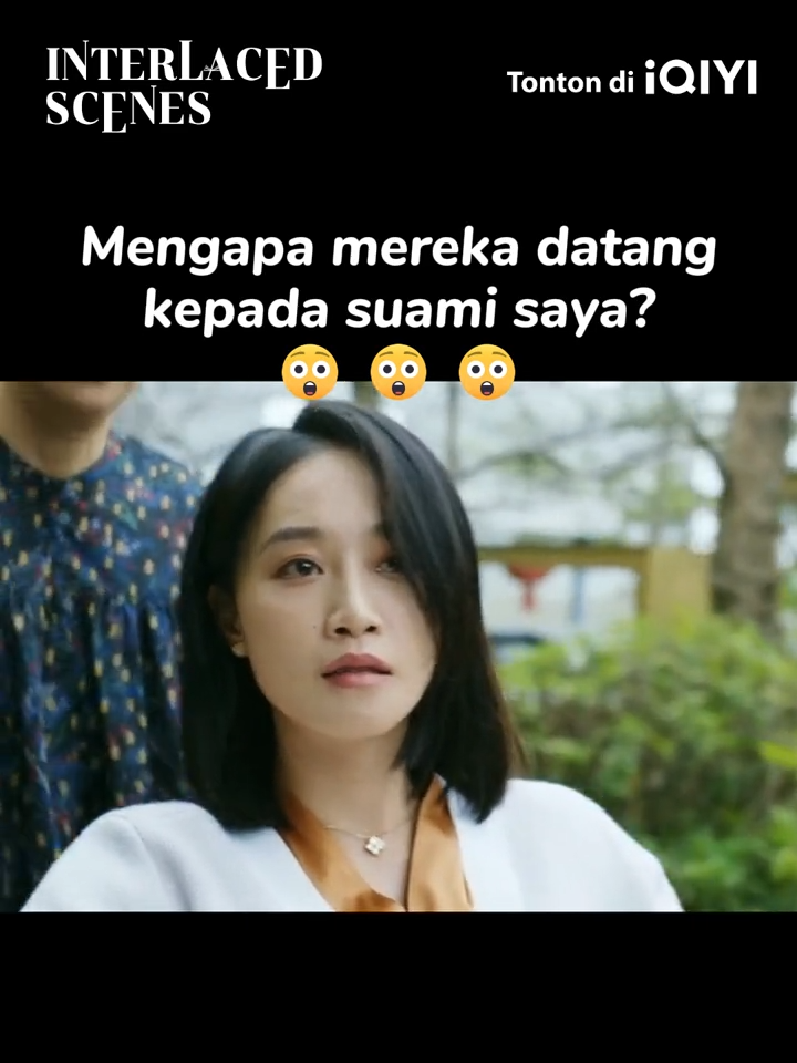 Mengapa mereka datang kepada suami saya? #InterlacedScenes#iQIYI#mayili#tongdawei#gaozhiting #lanyingying #ChineseDrama #fyp #dramabaru#sembangentertainment