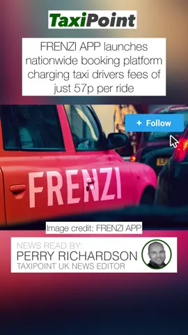 FRENZI APP launches nationwide booking platform charging taxi drivers fees of just 57p per ride #taxi #taxidriver #driving #automobile 