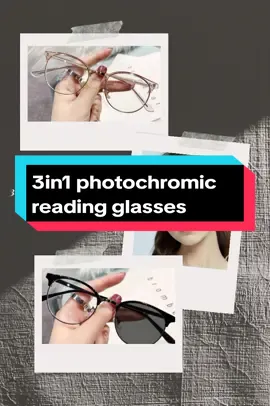 3in1 photochromic reading glasses #photochromic #photochromiceyeglass #readingglasses #eyeglasses #fypシ #foryoupage #fyppppppppppp #foryou 