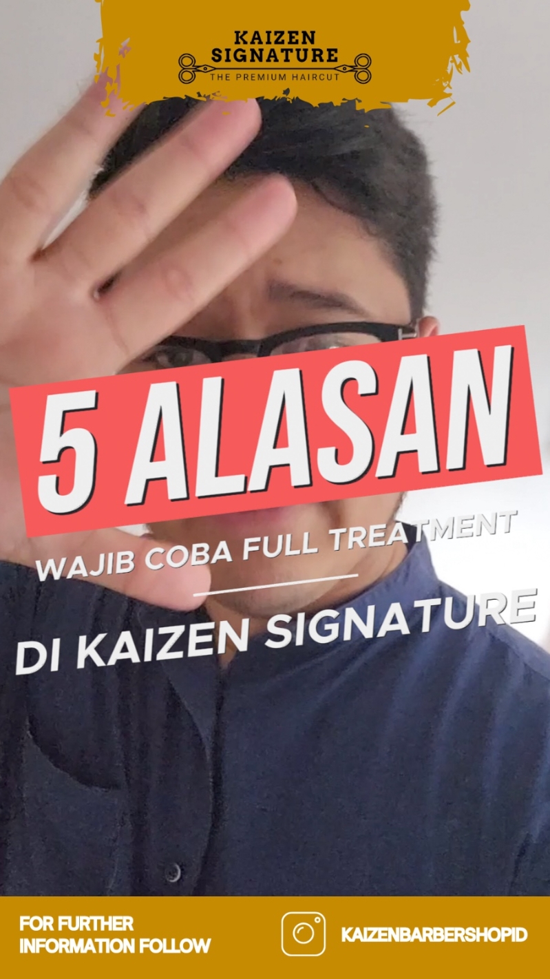 KENAPA KAMU WAJIB COBA FULL TREATMENT DI KAIZEN SIGNATURE? 😎😎😎 #kaizen #kaizenbarbershop #barbershop #barbershopindonesia #barbershopjakarta #treatment #hairtreatment #treatmentwajah #barbertreatmen #wajibcoba #vt #fyp #foryoupage #4upage 