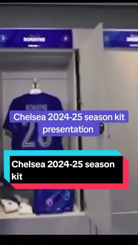 Chelsea 2024-25 season kit presentation by Eden Hazard@Cole Palmer #chelsea #chelseakit @Chelsea FC 