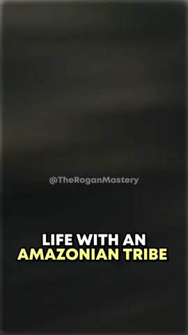 Life With An Amazonian Tribe!#jre #joerogan#amazon#amazontribe#tribe #story #foryou #viral #fyp 