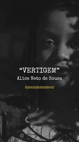 Poema “Vertigem” de Alice Neto de Sousa, pela própria. #poesia #poema #pormas #portugal🇵🇹 #angola🇦🇴 #brasil🇧🇷 #angola🇦🇴portugal🇵🇹brasil🇧🇷 #fyp #fy 