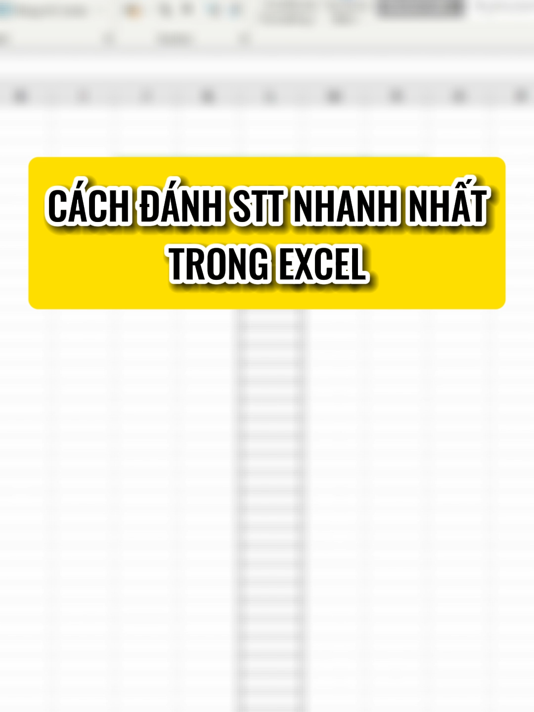 CÁCH ĐÁNH STT NHANH NHẤT TRONG EXCEL #excel #exceltips #exceltricks #tinhocvanphong #meotinhoc