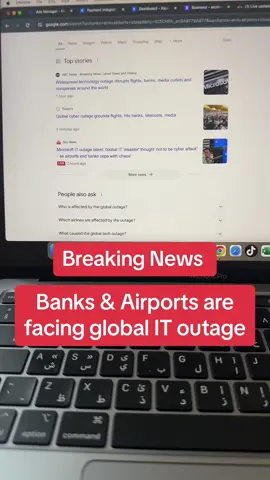 🌏 Global it outage | Banks are being closed & flights are being delayed 