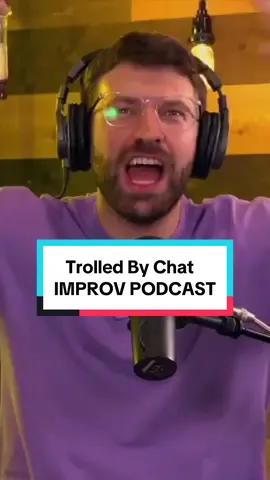 Trolled By Chat | IMPROV PODCAST #improv #comedypodcast #troll #chat #improvbroadway 