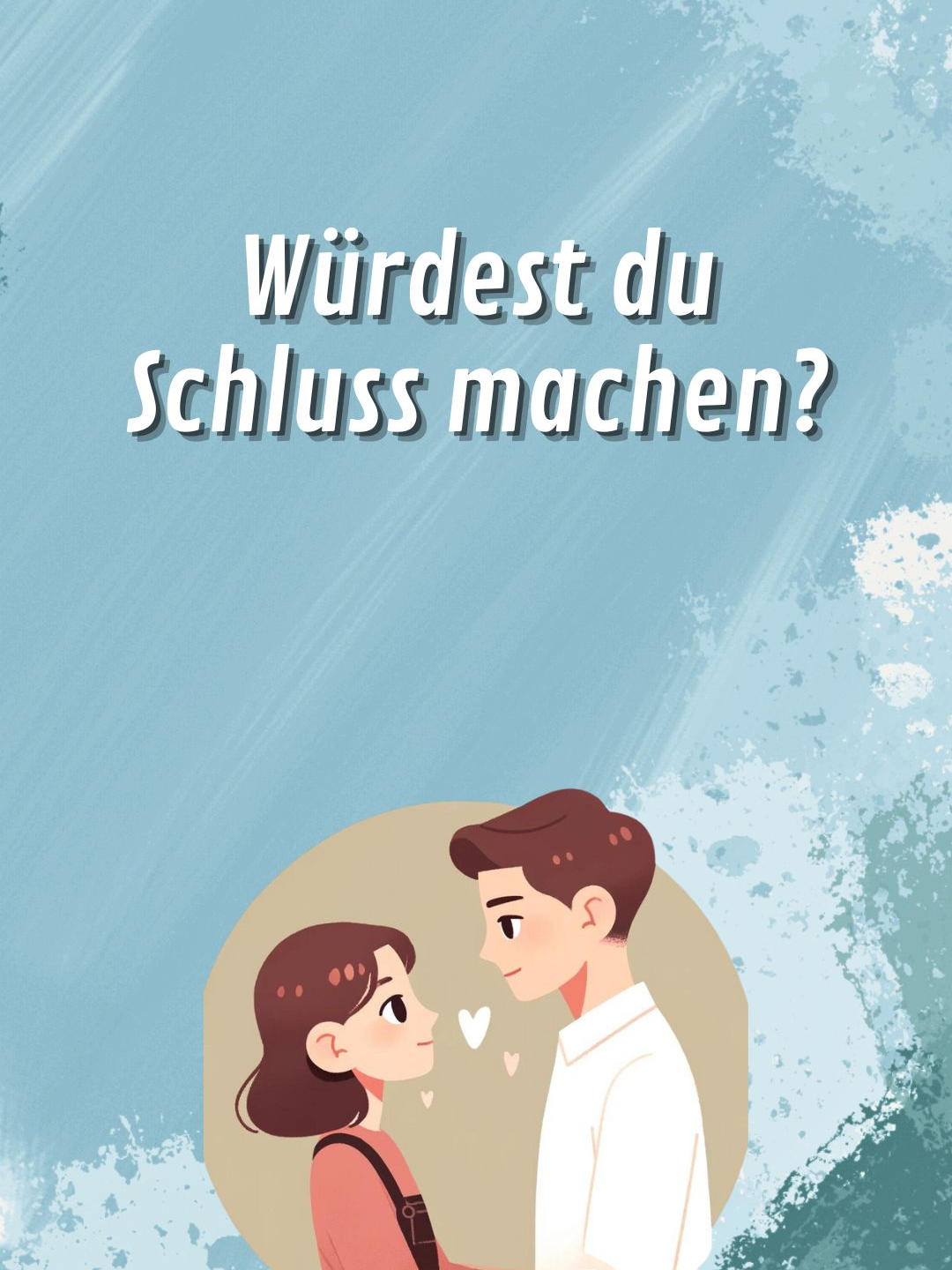 Würdest du Schluss machen, wenn deine Freundin das macht? #beziehung #quiz #paarquiz #couple #partner #gfbfquiz #pärchen #freund