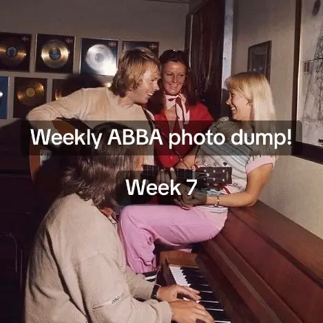 Week 7! #ABBA #Agnetha #AgnethaFältskog #Björn #BjörnUlvaeus #Benny #BennyAndersson #AnniFrid #Frida #AnniFridLyngstad #Music #Sweden #fyp #foryou #fypage #fyppppppppppppppppppppppp #fypp 