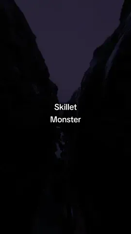 Monster - Skillet #slowed 