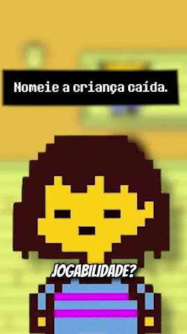 você sabia que em undertale os nomes tem impacto na gamelay? #undertale #curiosidades #jogos 
