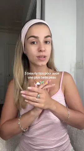 3 conseils beauté pour être plus « belle » 💓 - #tipsforgirls#beauty#routine#astuce#grwm#GlowUp 