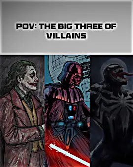 The Big 3 of Villians | You can make a case for Reverse Flash #joker #darthvader #vemon #dc #starwars #marvel #big3 #viral #fyp 