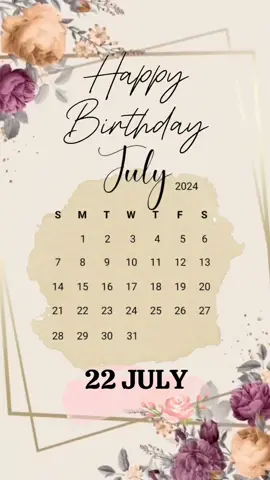 #july #2024 #birthday #happybirthday 