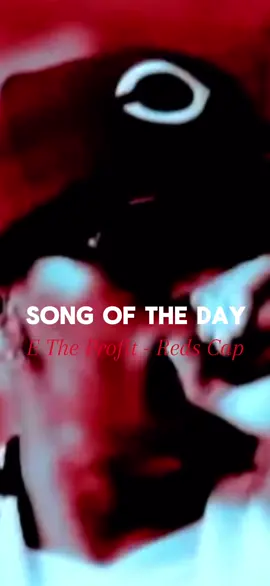 E The Profit - Reds Cap #fyp #foryou #foryoupage #music #song #redscap #etheprofit #songoftheday 