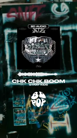 Chk Chk Boom - Stray Kids [8D AUDIO] 🎧USE HEADPHONES🎧 #straykids #chkchkboom #straykidsstay #stay #8d #8daudio #bassboosted #bassboost #bassboostedsongs #kpop #music #remix #8dpop #fyp #edit #parati #fypシ゚ #viraltiktok #song #zyxcba @Stray Kids 