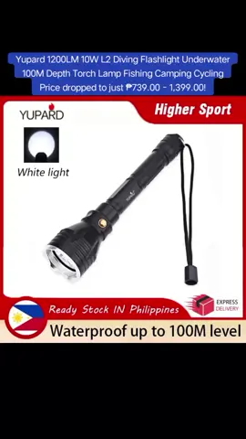 Yupard 1200LM 10W L2 Diving Flashlight Underwater 100M Depth Torch Lamp Fishing Camping Cycling Price dropped to just ₱739.00 - 1,399.00!#DivingFlashlight  #FlashlightUnderwater 