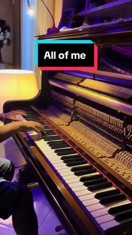 All of me ✨#piano #music #musica #musically #pianotok #Love #chill #play #cover #coversong #song #songs #pianotutorial #again #loveme #all 
