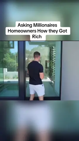Asking Millionaires Homeowners How they Got Rich #fyp #fypシ゚viral #foryou #fypage #trending #viral #foryoupage #blowthisup #fypツ 