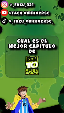Cual es el mejor capitulo de Ben 10 fuerza alienígena? #ben10alienforce #viraltiktok #fyp #ben10 #parati 