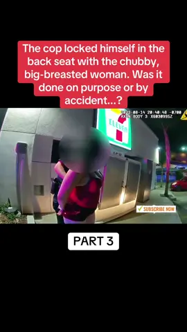 The cop locked himself in the back seat with the chubby, big-breasted woman. Was it done on purpose or by accident...? #cops #cpoliceoftiktok #fyp #fypシ #foryou #foryoupage #crime #chase #sherifyp #fypシ #foryou #foryoupage #crime #chase #sherif 
