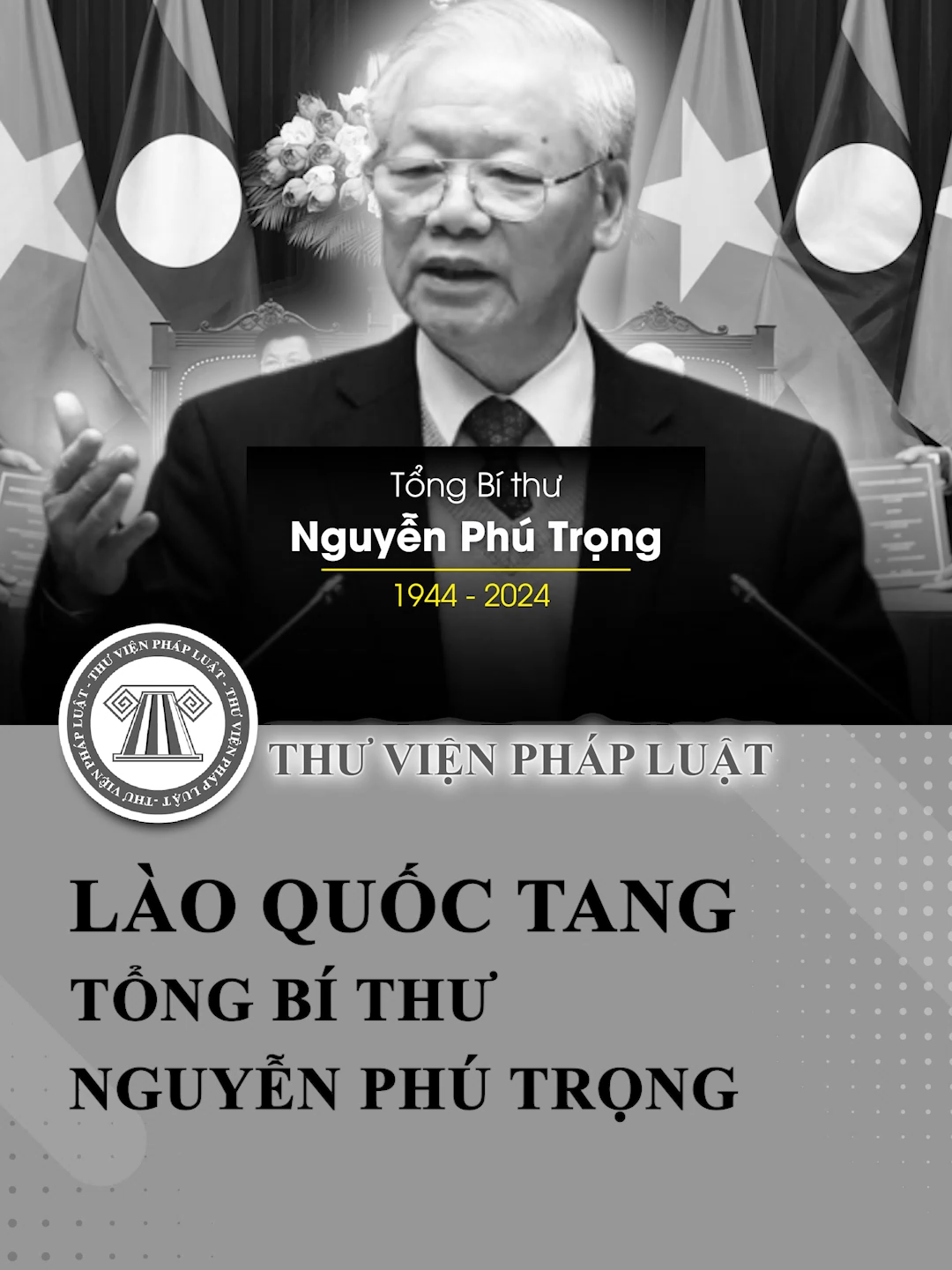 Lào tuyên bố quốc tang tưởng niệm Tổng Bí thư Nguyễn Phú Trọng #TVPL #ThuVienPhapLuat #LearnOnTikTok #hoccungtiktok