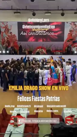 Así se vivió @Vivelo Conmigo EL SHOW de @emilia_drago en @Brisas del Titicaca producido por @chichiprod_peru Felices Fiestas Patrias 