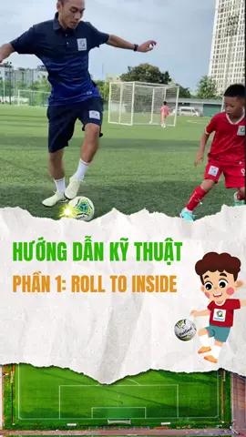 Hướng dẫn kỹ thuật: Phần 1 Roll to Inside #vietgoal #mcv #sportsontiktok #football #kamito #bongda 