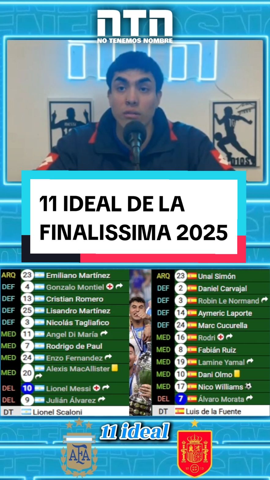 11 ideal de 🇦🇷🇪🇦 🗣️ Atte: Bichito 🪲 #finalissima #argentina #españa  #futbol #TikTokDeportes 