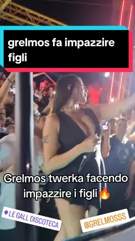 grelmos twerka facendo impazzire i figli🔥 #grelmos #grelmoss #grelmosss #perte #foryou #viral #disco #family #twerk @Grelmosss @grelbosss @lucrelmos 
