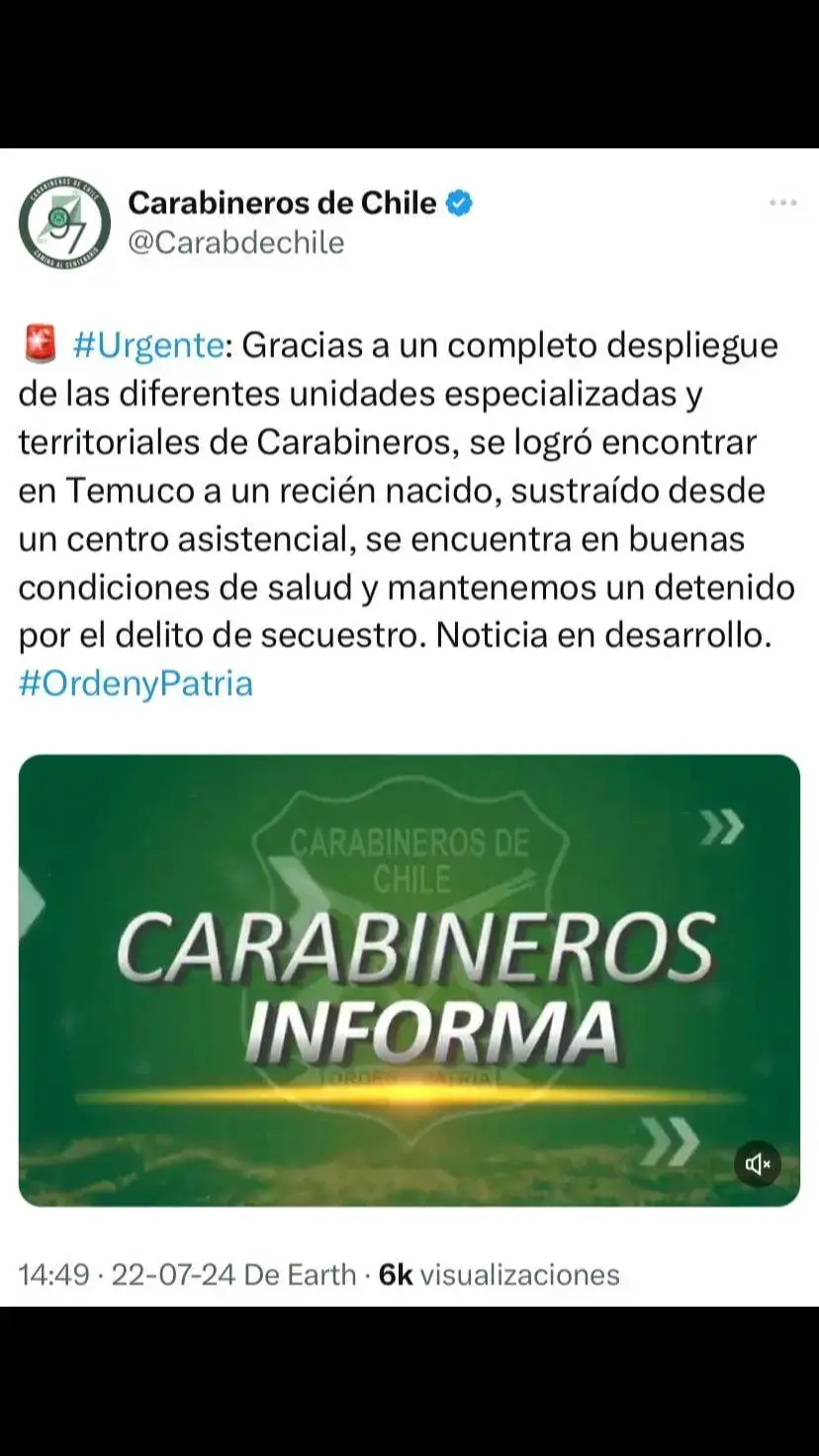 Ahí esta la información oficial de Carabineros de chile  🇨🇱 lactante ya encontrada..