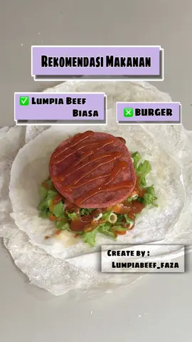 Bukan burger, tapi Lumpia Beef 🔥 #bukan #burger #tapi #lumpia #beef #rekomendasimakanan 