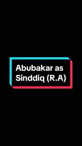 Abubakar as Sinddiq (R.A) #motivation #islamicvideo #islamic_video #muftimenk #fypシ゚ #unfrezzmyaccount #foryoupage #foryou #viral #islamic_motivation9 #unitedkingdom #islamic 