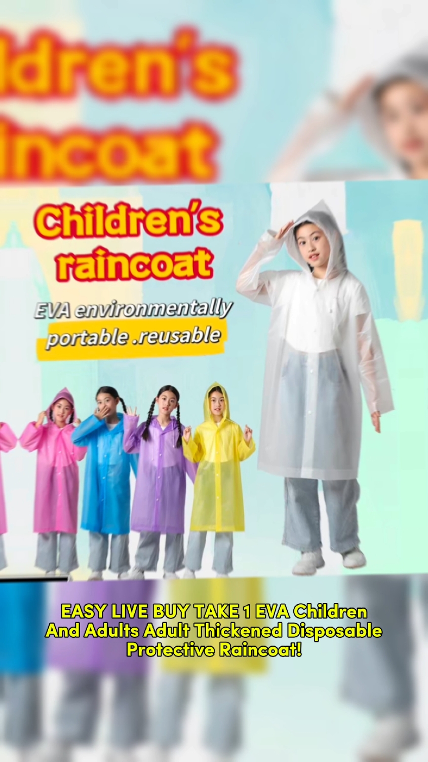 EASY LIVE BUY TAKE 1 EVA Children And Adults Adult Thickened Disposable Protective Raincoat! #raincoat#childrensraincoat#disposableraincoat#fyp 